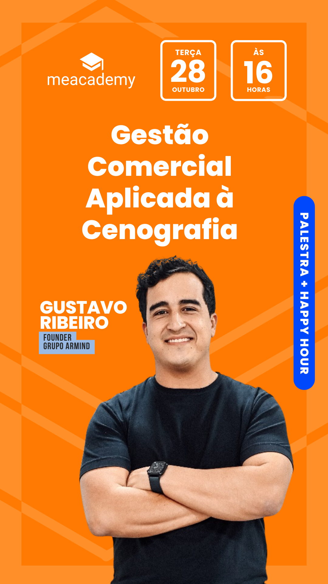 MeAcademy_STORY-Evento-Gustavo Robeiro-Evento-Lucyano Serrano